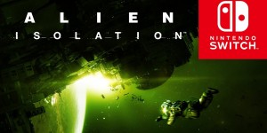 Beitragsbild des Blogbeitrags Alien: Isolation – neuer Gameplay-Trailer der Switch Version 