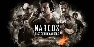Beitragsbild des Blogbeitrags Narcos: Rise of the Cartels – das Spiel zur Netflix-Serie ist da