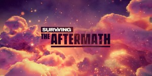 Beitragsbild des Blogbeitrags Surviving the Aftermath: mit verbessertem Kampfsystem, tollwütigen Tieren und mehr 