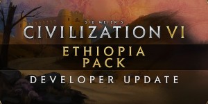 Beitragsbild des Blogbeitrags Civilization 6: New Frontier Pass – Äthiopien-Paket ab 23. Juli erhältlich