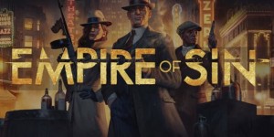 Beitragsbild des Blogbeitrags Empire of Sin: Neues Video zum Start der Vorbesteller-Phase veröffentlicht