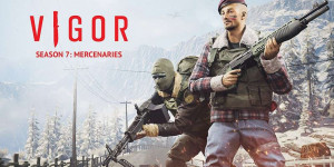 Beitragsbild des Blogbeitrags Vigor: Season 7 “Mercenaries” konzentriert sich auf Stabilität und neue Erfahrungen