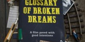 Beitragsbild des Blogbeitrags Glossary of Broken Dreams – Ein Film von Monochrom