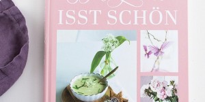 Beitragsbild des Blogbeitrags Mein Lieblingsbuch im April: „Das Leben isst schön“ von Silke Rothenburger-Zerrer