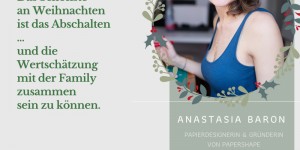 Beitragsbild des Blogbeitrags ADVENT-SPECIAL & GEWINNSPIEL: Weihnachten bei Anastasia Baron von PaperShape