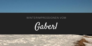 Beitragsbild des Blogbeitrags Winterimpressionen vom Gaberl 