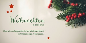Beitragsbild des Blogbeitrags Weihnachten in der Ferne
