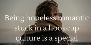 Beitragsbild des Blogbeitrags Verliebe dich nie in eine/n Romantiker/In ...