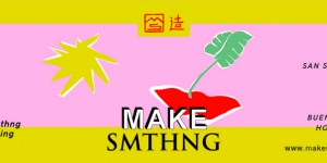 Beitragsbild des Blogbeitrags #makesmthng – MACH WAS!
