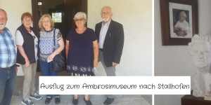 Beitragsbild des Blogbeitrags Ausflug zum Ambrosimuseum nach Stallhofen 