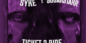 Beitragsbild des Blogbeitrags Syke x Sugarstarr – Ticket 2 Ride 
