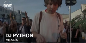 Beitragsbild des Blogbeitrags DJ Python at Boiler Room: Vienna 21/08/2021 