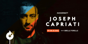 Beitragsbild des Blogbeitrags 8/10/2021 Zuckerwatt w/ Joseph Capriati