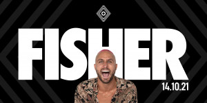 Beitragsbild des Blogbeitrags 14/10/2021 FISHER – O der Klub Vienna 
