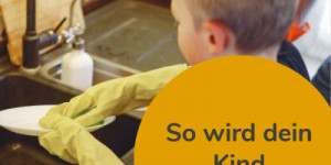 Beitragsbild des Blogbeitrags So wird dein Kind selbstständig