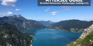 Beitragsbild des Blogbeitrags Attersee Guide für Foodies & Sportler | Restaurants, Wanderungen & Co.