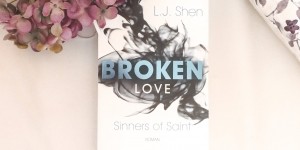 Beitragsbild des Blogbeitrags Broken Love von L. J. Shen
