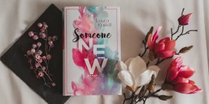 Beitragsbild des Blogbeitrags Someone New von Laura Kneidl