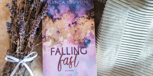 Beitragsbild des Blogbeitrags Falling Fast – Bianca Iosivoni 