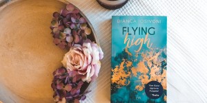 Beitragsbild des Blogbeitrags Flying High – Bianca Iosivoni 