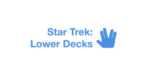 Beitragsbild des Blogbeitrags »Star Trek: Lower Decks« legt einen viel­ver­spre­chenden Start hin (spoilerfrei) 