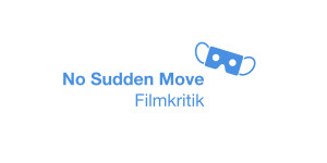 Beitragsbild des Blogbeitrags Kritik: »No Sudden Move« 