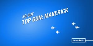 Beitragsbild des Blogbeitrags Kritik: »Top Gun: Maverick« 