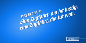 Beitragsbild des Blogbeitrags Kritik: »Bullet Train« 
