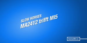 Beitragsbild des Blogbeitrags Serienkritik: »Slow Horses« – kurzweilig, fokussiert, perfekt