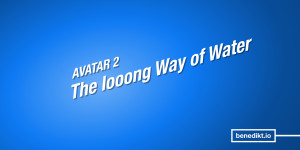 Beitragsbild des Blogbeitrags Filmkritik: »Avatar: The Way of Water«