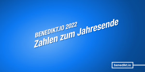 Beitragsbild des Blogbeitrags benedikt.io 2022 – ein paar Zahlen zum Jahresende