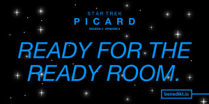 Beitragsbild des Blogbeitrags »Star Trek: Picard« Staffel 3, Folge 8 – Kritik: Ready for the Ready Room 