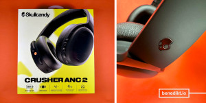 Beitragsbild des Blogbeitrags Skullcandy Crusher ANC 2: Unboxing + erste Eindrücke 