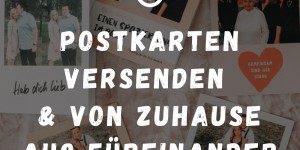 Beitragsbild des Blogbeitrags Postkarten versenden und von Zuhause aus füreinander da sein
