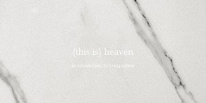 Beitragsbild des Blogbeitrags Young Culture – (this is) heaven – Satz mit X – CD-Review