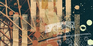 Beitragsbild des Blogbeitrags SeeYouSpaceCowboy – Songs For The Firing Squad – In der Kürzen liegt die Würze – Album Review