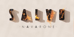 Beitragsbild des Blogbeitrags Navarone – Salvo – Reif für die große Bühne? – Album Review 