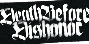 Beitragsbild des Blogbeitrags Death Before Dishonor – Unfinished Business – Ein Album Review