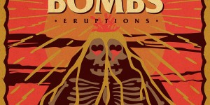 Beitragsbild des Blogbeitrags The Special Bombs – Eruptions – Die Green Day der 20er – Album Review