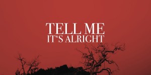 Beitragsbild des Blogbeitrags Stand Up Stacy – Tell Me It´s Alright – Video Premiere