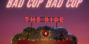 Beitragsbild des Blogbeitrags Bad Cop / Bad Cop – The Ride – Eine Überraschung – Album Review 