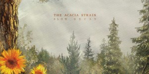 Beitragsbild des Blogbeitrags The Acacia Strain – Slow Decay – Erbarmungslos – Album Review 