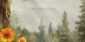 Beitragsbild des Blogbeitrags The Acacia Strain – Slow Decay – Erbarmungslos – Album Review