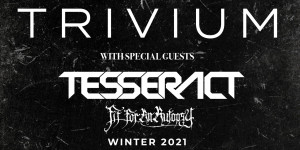 Beitragsbild des Blogbeitrags HEAVEN SHALL BURN + TRIVIUM + TESSERACT + FIT FOR AN AUTOPSY – Metal-Vierer auf Europa-Tour im Winter 2021 