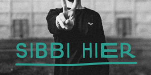 Beitragsbild des Blogbeitrags SIBBI HIER – Vol. 1 – Album Review