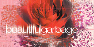 Beitragsbild des Blogbeitrags GARBAGE re-releasen ihr 3. Studioalbum „beautifulgarbage“ zum 20. Jubiläum als Iconic Reissue 