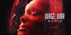 Beitragsbild des Blogbeitrags Wage War – Manic – Eine EP wäre so schön gewesen – Album Review 
