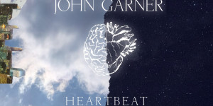 Beitragsbild des Blogbeitrags John Garner – Heartbeat – Album Review 