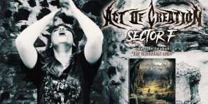 Beitragsbild des Blogbeitrags ACT OF CREATION veröffentlichen „Sector F“-Videoclip!
