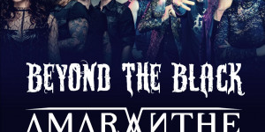 Beitragsbild des Blogbeitrags Frauenpower ohne Ende – AMARANTHE + BEYOND THE BLACK – verschieben europäische Tourdaten und kündigen Support Acts an!